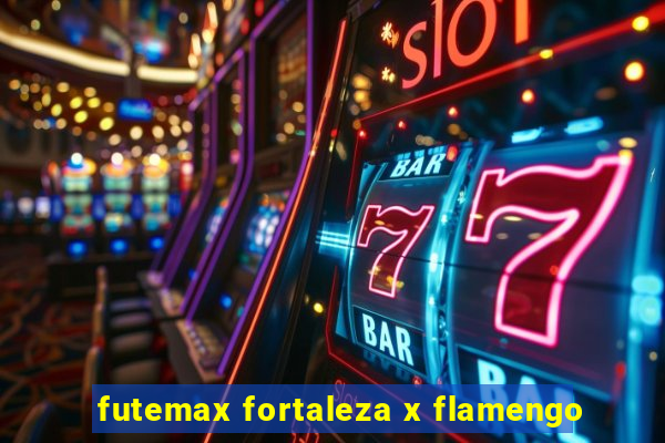 futemax fortaleza x flamengo